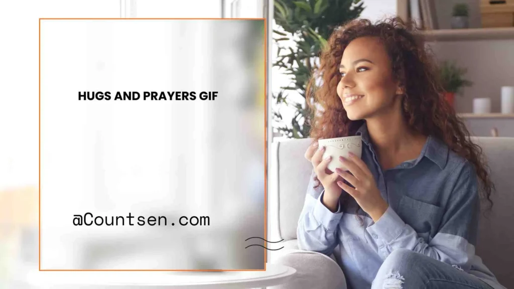 Hugs and Prayers GIF