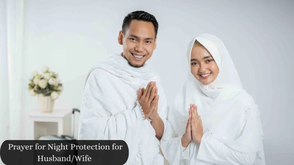Prayer for Night Protection for Husband/Wife
