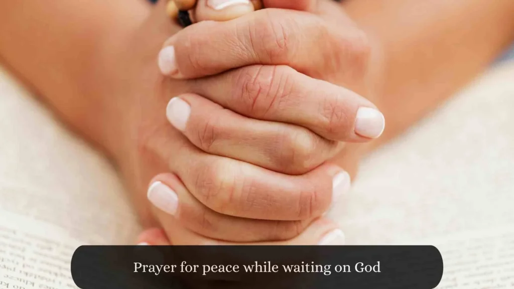 Prayer for peace while waiting on God
