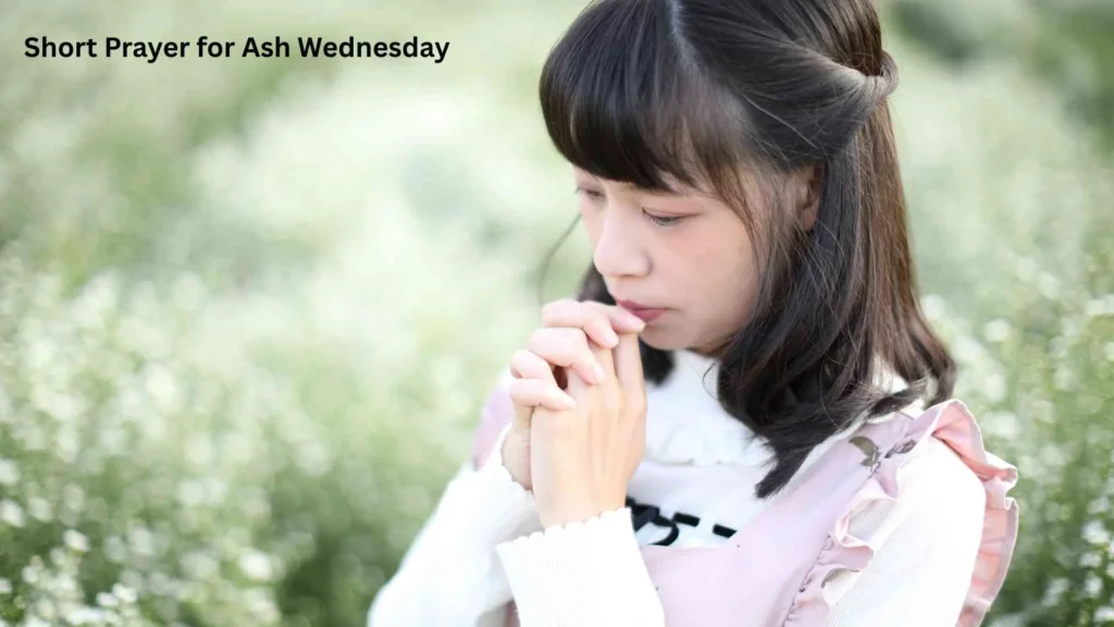 Short Prayer for Ash Wednesday