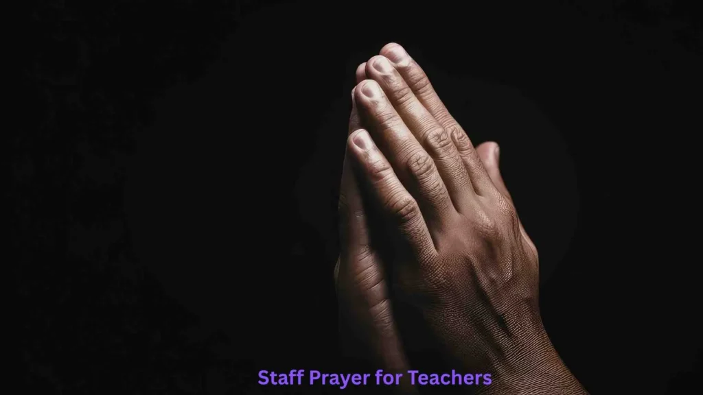 Staff Prayer for Teachers