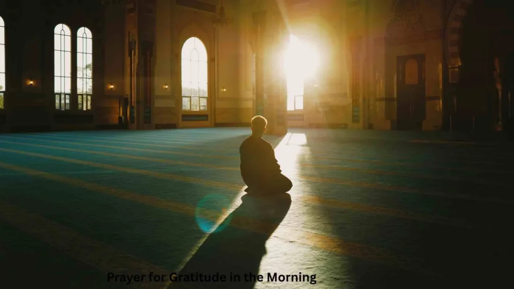 Prayer for Gratitude in the Morning