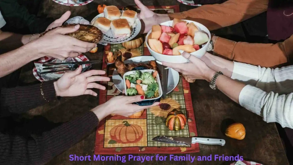 Short Morning Prayer for Family and Friends