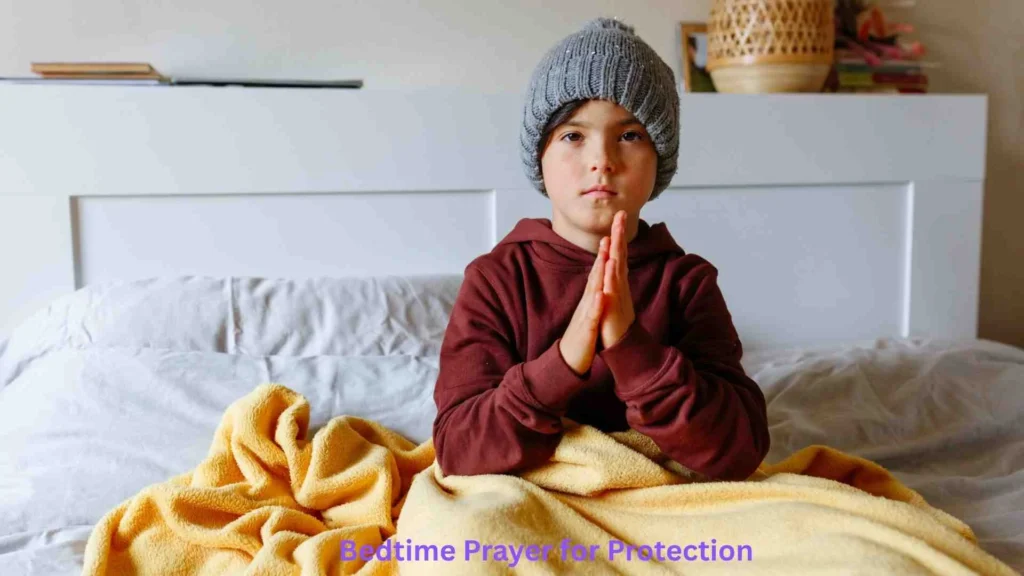 Bedtime Prayer for Protection