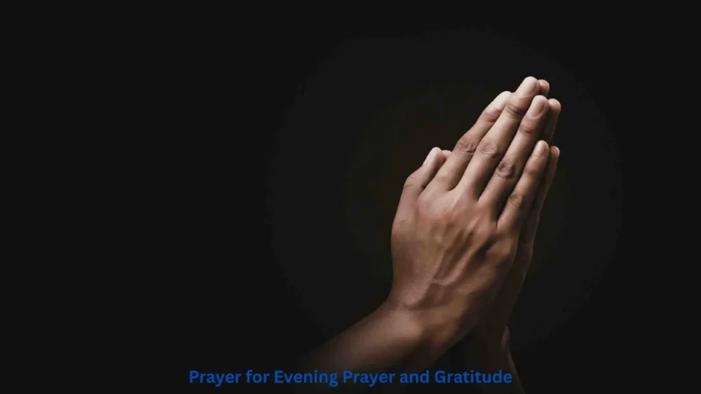 Prayer for Evening Prayer and Gratitude