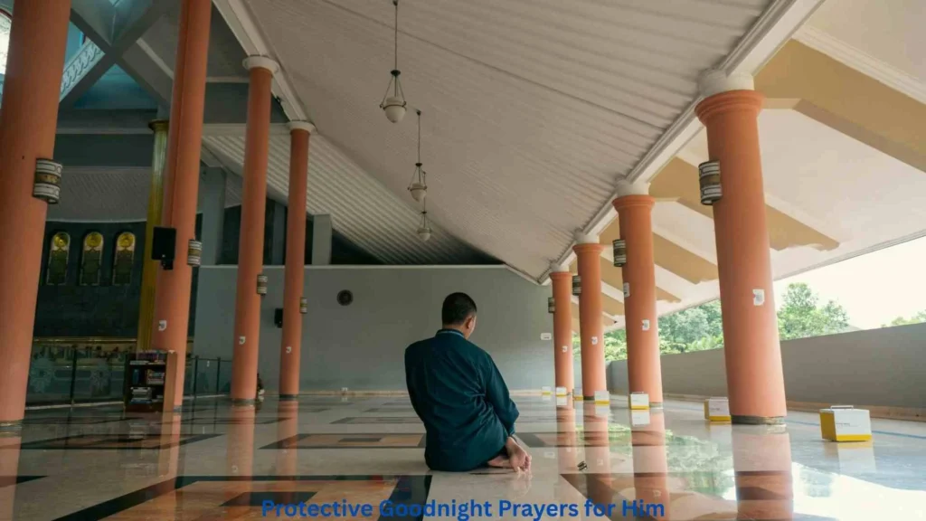 Protective Goodnight Prayers for Him
