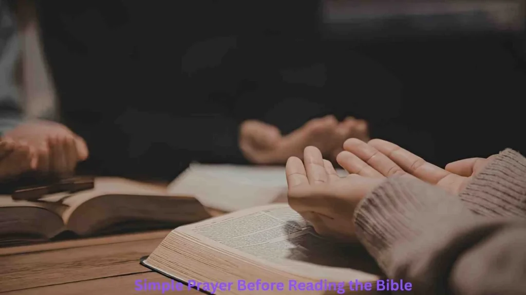 Simple Prayer Before Reading the Bible