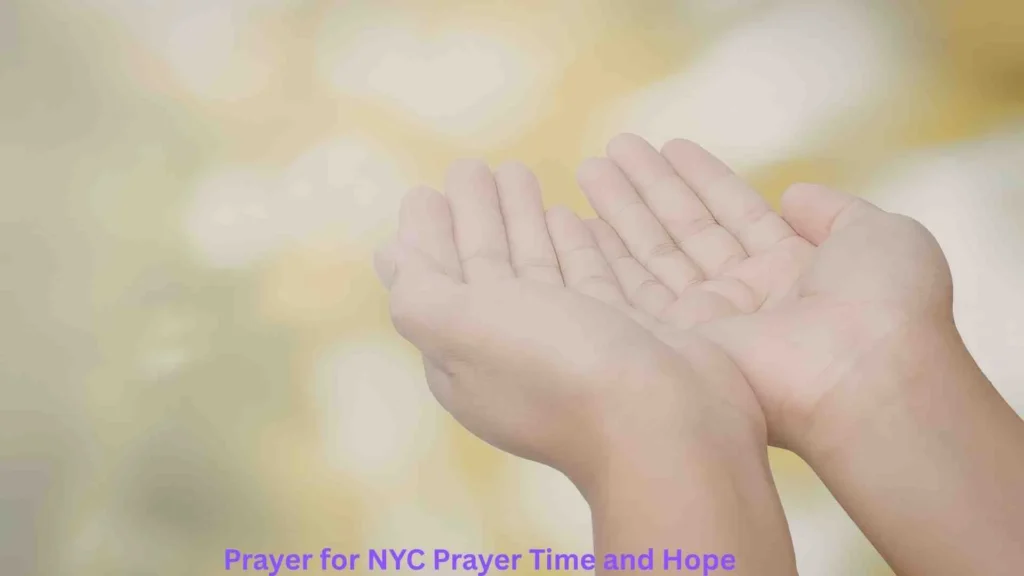 Prayer for NYC Prayer Time and Hope