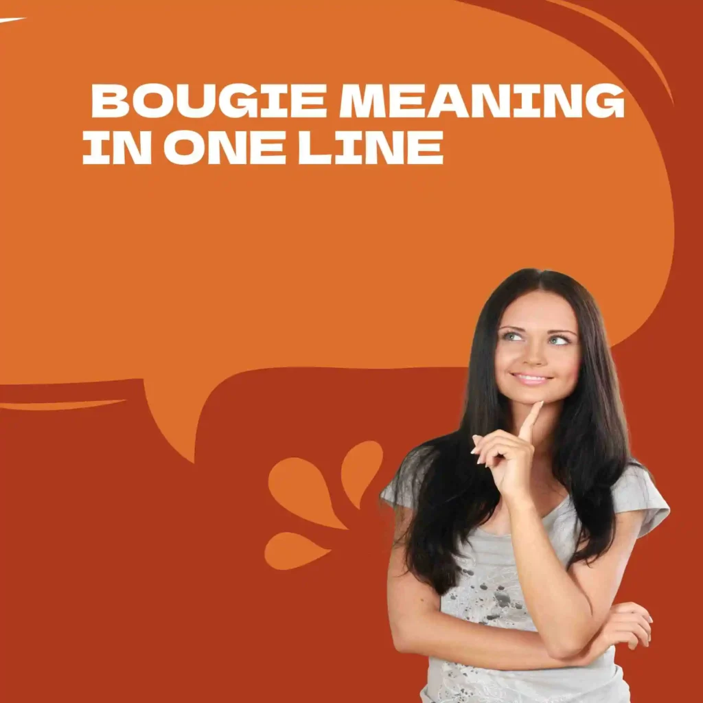 Bougie Meaning in One Line