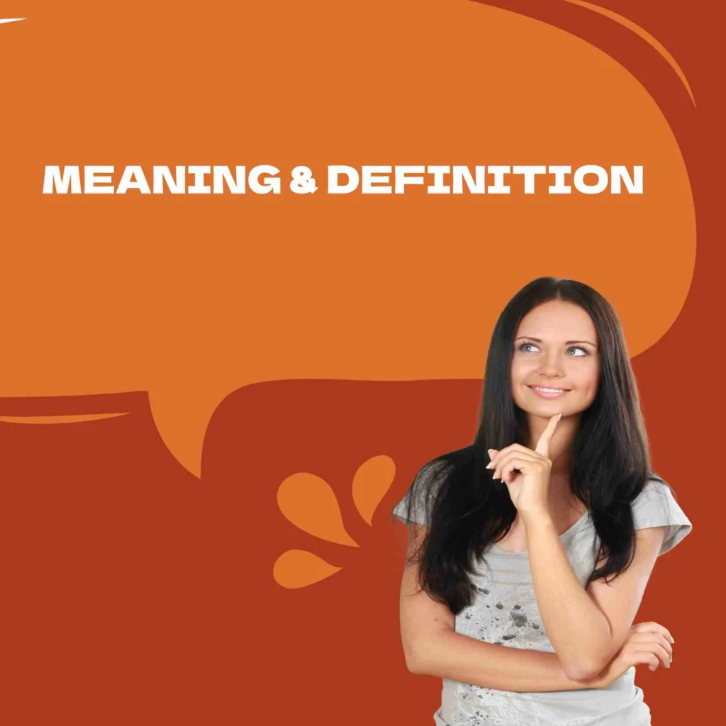 Meaning & Definition