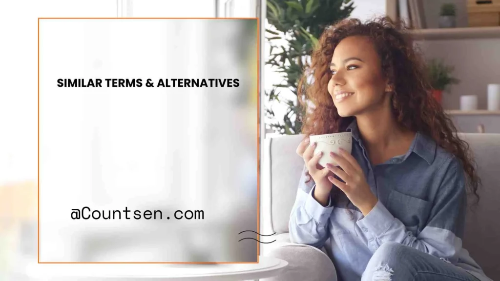 Similar Terms & Alternatives
