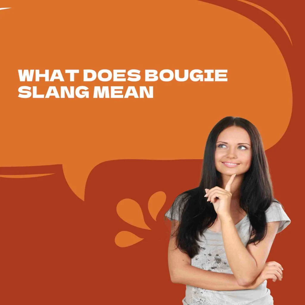 What does bougie slang mean
