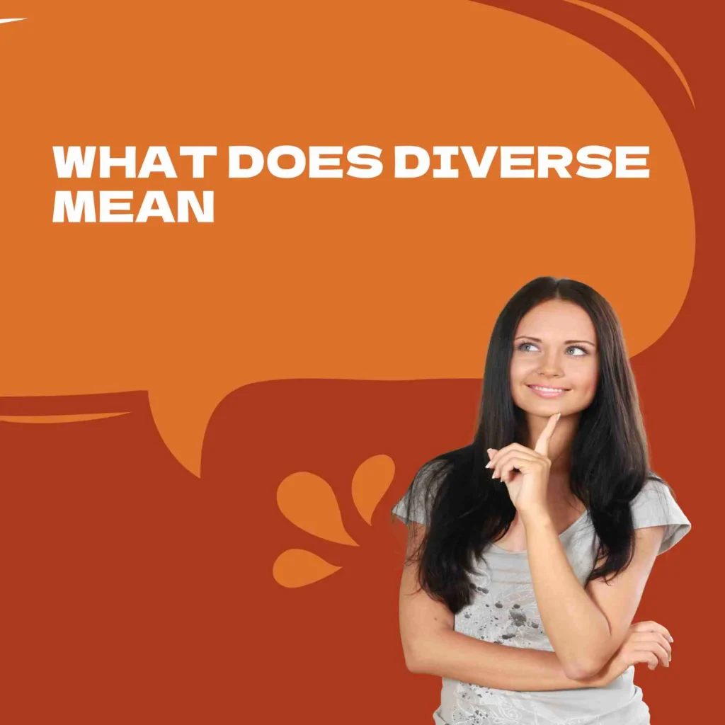 What Does Diverse Mean