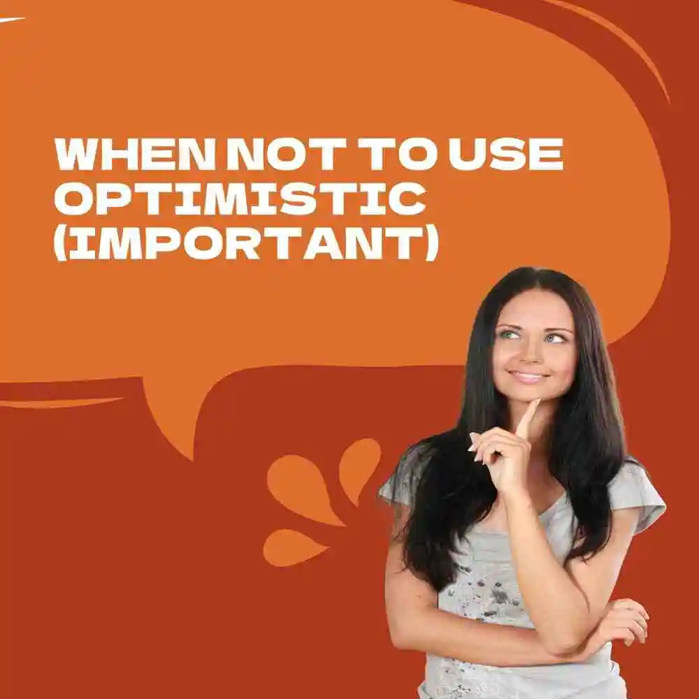 What Does Optimistic Mean?