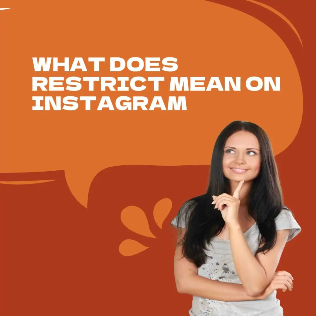 What Does Restrict Mean on Instagram
