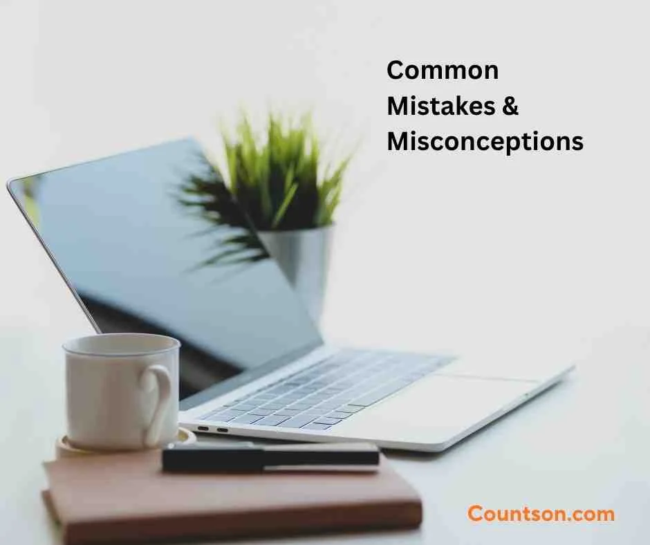 Common Mistakes & Misconceptions