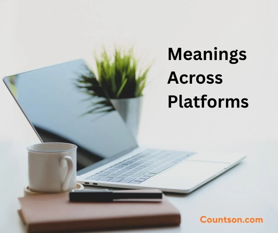 Meanings Across Platforms 