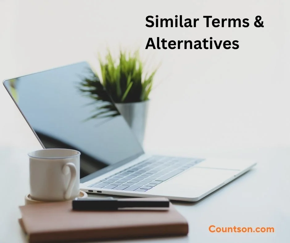 Similar Terms & Alternatives 