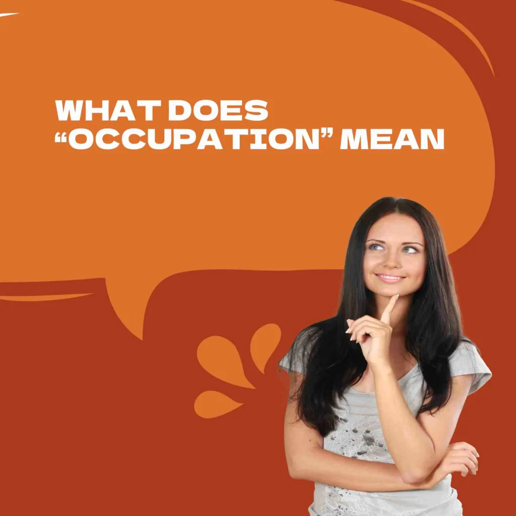 What Does “Occupation” Mean