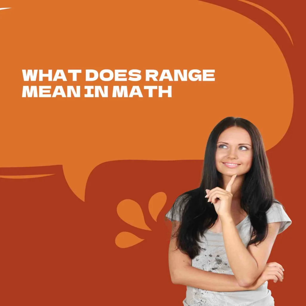 What Does Range Mean in Math