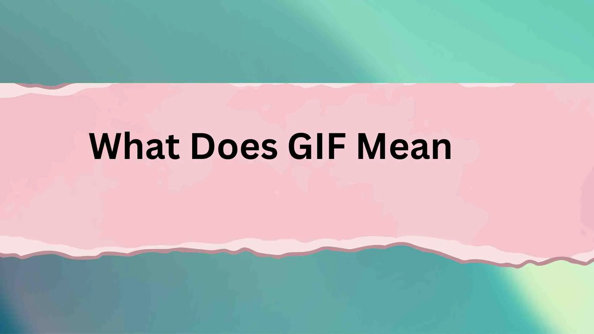 What Does GIF Mean